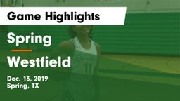 Spring  vs Westfield  Game Highlights - Dec. 13, 2019