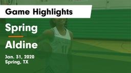 Spring  vs Aldine  Game Highlights - Jan. 31, 2020