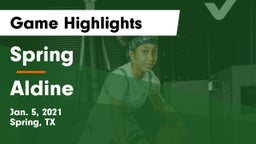 Spring  vs Aldine  Game Highlights - Jan. 5, 2021