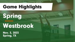 Spring  vs Westbrook  Game Highlights - Nov. 3, 2023