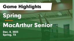 Spring  vs MacArthur Senior  Game Highlights - Dec. 8, 2023