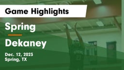 Spring  vs Dekaney  Game Highlights - Dec. 12, 2023
