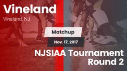 Matchup: Vineland  vs. NJSIAA Tournament Round 2 2017