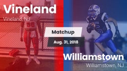 Matchup: Vineland  vs. Williamstown  2018