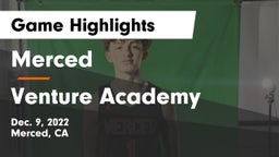 Merced  vs Venture Academy Game Highlights - Dec. 9, 2022