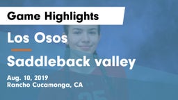 Los Osos  vs Saddleback valley Game Highlights - Aug. 10, 2019