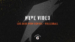 Los Osos volleyball highlights Hype Video