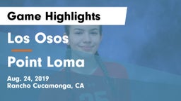 Los Osos  vs Point Loma Game Highlights - Aug. 24, 2019