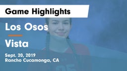 Los Osos  vs Vista Game Highlights - Sept. 20, 2019