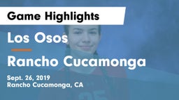 Los Osos  vs Rancho Cucamonga Game Highlights - Sept. 26, 2019