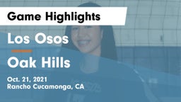 Los Osos  vs Oak Hills Game Highlights - Oct. 21, 2021