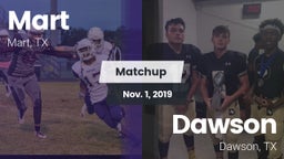 Matchup: Mart  vs. Dawson  2019