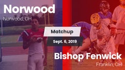 Matchup: Norwood  vs. Bishop Fenwick 2019