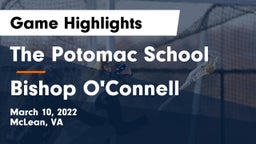 The Potomac School vs Bishop O'Connell  Game Highlights - March 10, 2022