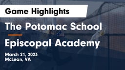 The Potomac School vs Episcopal Academy Game Highlights - March 21, 2023