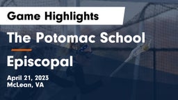 The Potomac School vs Episcopal  Game Highlights - April 21, 2023