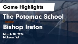 The Potomac School vs Bishop Ireton  Game Highlights - March 28, 2024