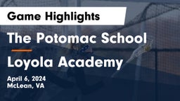 The Potomac School vs Loyola Academy  Game Highlights - April 6, 2024