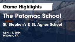 The Potomac School vs St. Stephen's & St. Agnes School Game Highlights - April 16, 2024