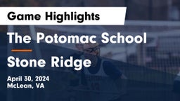 The Potomac School vs Stone Ridge Game Highlights - April 30, 2024