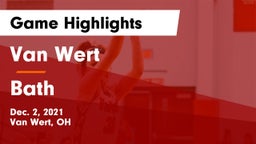 Van Wert  vs Bath  Game Highlights - Dec. 2, 2021