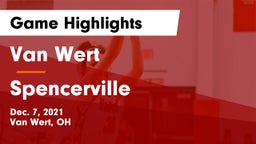 Van Wert  vs Spencerville  Game Highlights - Dec. 7, 2021