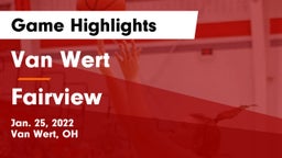 Van Wert  vs Fairview  Game Highlights - Jan. 25, 2022