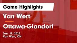 Van Wert  vs Ottawa-Glandorf  Game Highlights - Jan. 19, 2023