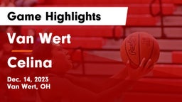 Van Wert  vs Celina  Game Highlights - Dec. 14, 2023