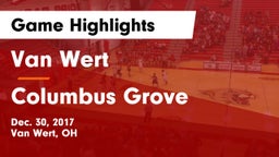 Van Wert  vs Columbus Grove  Game Highlights - Dec. 30, 2017