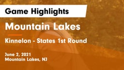 Mountain Lakes  vs Kinnelon - States 1st Round Game Highlights - June 2, 2021