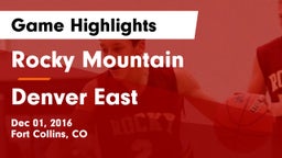 Rocky Mountain  vs Denver East  Game Highlights - Dec 01, 2016