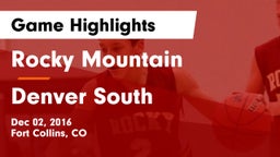 Rocky Mountain  vs Denver South  Game Highlights - Dec 02, 2016