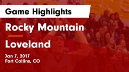 Rocky Mountain  vs Loveland  Game Highlights - Jan 7, 2017
