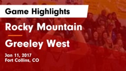 Rocky Mountain  vs Greeley West  Game Highlights - Jan 11, 2017