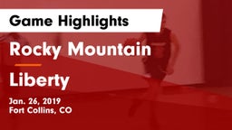 Rocky Mountain  vs Liberty  Game Highlights - Jan. 26, 2019