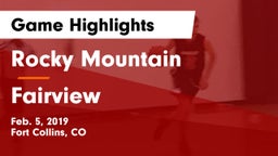 Rocky Mountain  vs Fairview  Game Highlights - Feb. 5, 2019