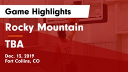 Rocky Mountain  vs TBA Game Highlights - Dec. 13, 2019
