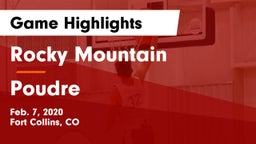 Rocky Mountain  vs Poudre  Game Highlights - Feb. 7, 2020