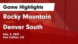 Rocky Mountain  vs Denver South  Game Highlights - Feb. 5, 2022