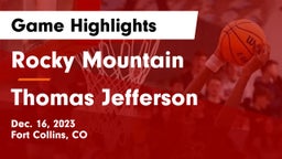 Rocky Mountain  vs Thomas Jefferson  Game Highlights - Dec. 16, 2023