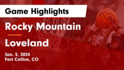 Rocky Mountain  vs Loveland  Game Highlights - Jan. 5, 2024