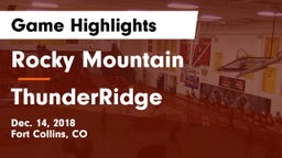 Rocky Mountain  vs ThunderRidge  Game Highlights - Dec. 14, 2018