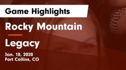 Rocky Mountain  vs Legacy   Game Highlights - Jan. 10, 2020