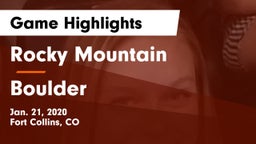 Rocky Mountain  vs Boulder  Game Highlights - Jan. 21, 2020