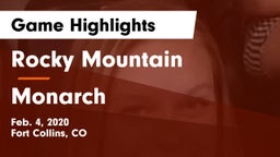 Rocky Mountain  vs Monarch  Game Highlights - Feb. 4, 2020