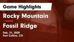 Rocky Mountain  vs Fossil Ridge  Game Highlights - Feb. 21, 2020