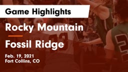 Rocky Mountain  vs Fossil Ridge  Game Highlights - Feb. 19, 2021