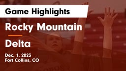Rocky Mountain  vs Delta  Game Highlights - Dec. 1, 2023