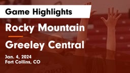 Rocky Mountain  vs Greeley Central  Game Highlights - Jan. 4, 2024